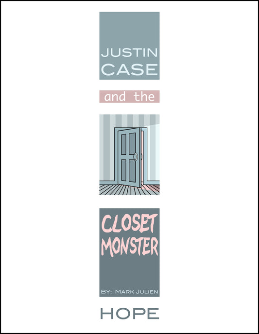 Justin Case and the Closet Monster: Hope (eBook)